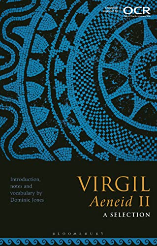 Virgil, Aeneid II: A Selection: A Selection; Lines 40-249, 268-317, 370-558