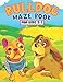 Bulldog Maze Book For Kids 3-7: An Awesome Challenging Mazes Puzzle Book | Different Types Of Shapes & Unique Mazes Book | Perfect Gifts For Kids 3-7 Years Old