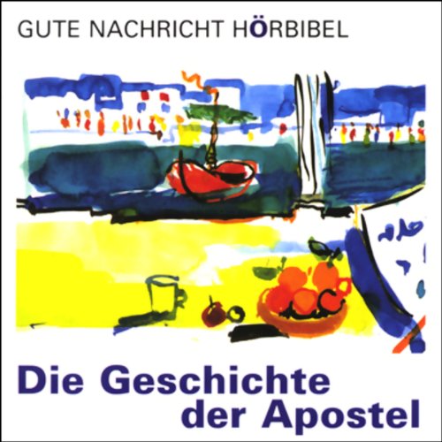 Die Geschichte der Apostel