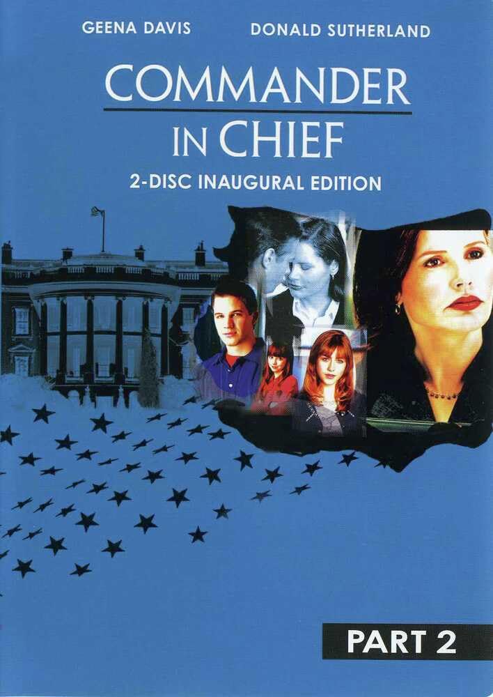 Commander in Chief - The Inaugural Edition, Part 2 (Episodes 11-18) [DVD]
