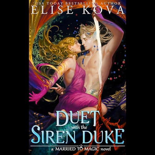 A Duet with the Siren Duke Audiolivro Por Elise Kova capa