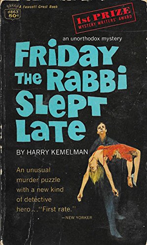 Friday the Rabbi Slept Late 0449451275 Book Cover