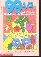 99 1/2 Food Jokes, Riddles, & Nonsense 0590939920 Book Cover
