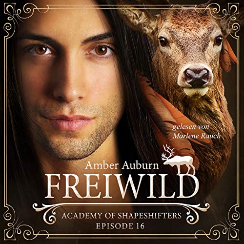 Freiwild Academy of Shapeshifters 16 (Audio Download) Amber Auburn