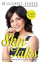 Skin Talks: Secrets to Glowing Skin for Men and Women 8184005202 Book Cover