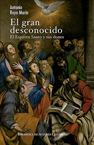 El gran desconocido: el Espíritu Santo y sus dones: 29 (MINOR)
