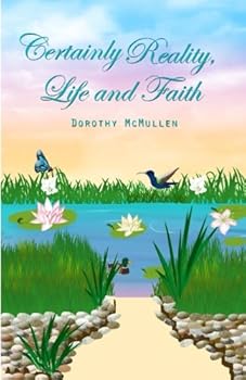 Paperback Certainly Reality Life and Faith Book