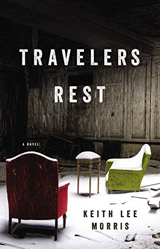 Travelers Rest: A Novel 0316335827 Book Cover