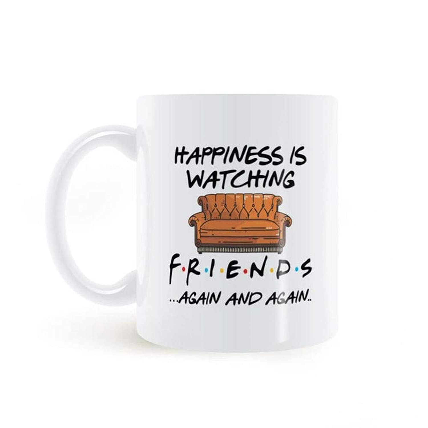Mr.Fixed - Happiness is Watching TV Shows Friends Mug, 11oz Ceramic Coffee Mug, Unique Gift