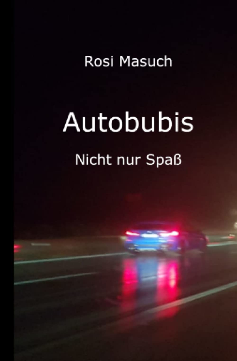 Autobubis: Nicht nur Spaß