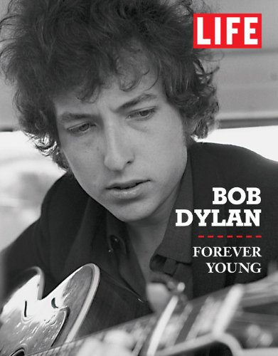 Life Bob Dylan: Forever Young Relié – 24 juillet 2012 - Les Beatles, Paul McCartney, John Lennon, RIngo Starr, George Harrison Life Bob Dylan: Forever Young Relié – 24 juillet 2012