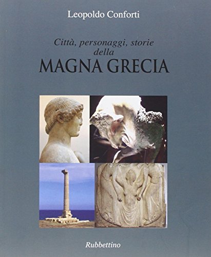 Città, personaggi, storie della Magna Gre