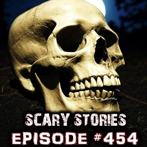 『EPISODE #454 - Nearly 3 hours of Scary Stories! | AUGUST COMPILATION』のカバーアート