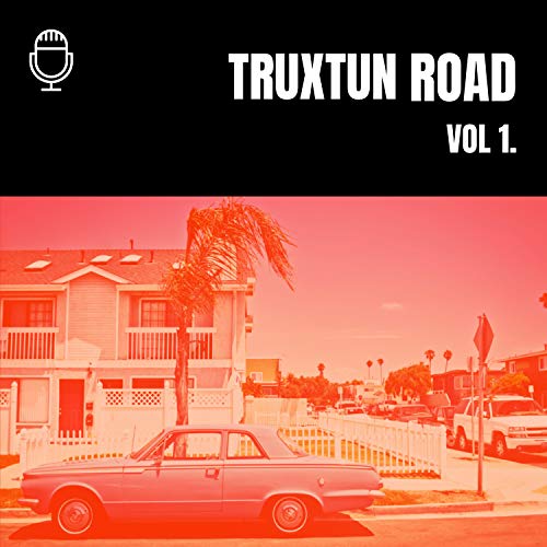 Amazon MusicでTruxtun RoadのTruxtun Road, Vol. 1を再生する