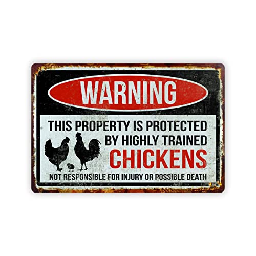 Lustiges Warnschild aus Aluminium für Hühnerstall, geschützt durch hoch ausgebildete Hühner, 20,3 x 30,5 cm
