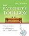 The Catechist's Toolbox: How to Thrive as a Religious Education Teacher (Toolbox Series)