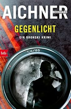 GEGENLICHT: Ein Bronski Krimi - Book #2 of the Bronski