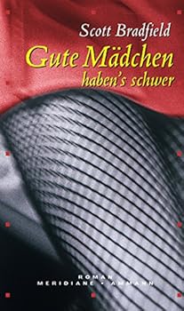 Gute Mädchen haben's schwer