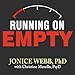 Running on Empty: Overcome Your Childhood Emotional Neglect