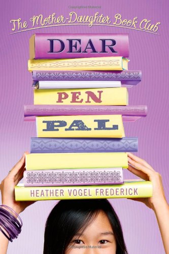Dear Pen Pal (Mother-Daughter Book Club (Hardback))