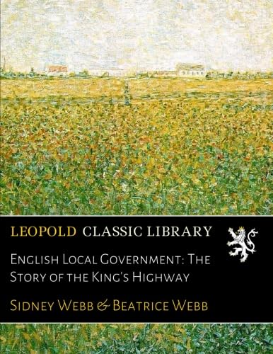 English Local Government: The Story of the King's Highway : Amazon.in ...
