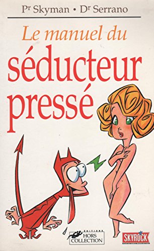 MANUEL DU SEDUCTEUR PRESSE
