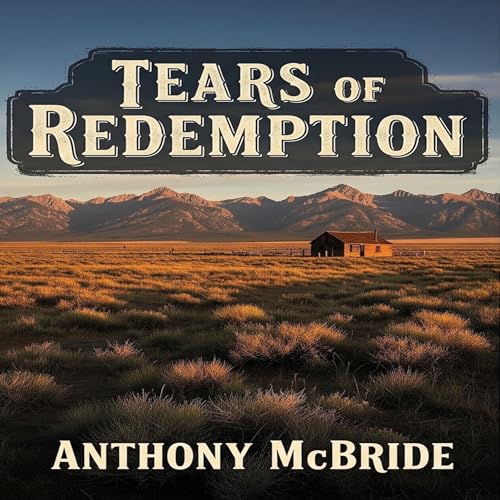 Tears of Redemption Audiolibro Por Anthony McBride arte de portada