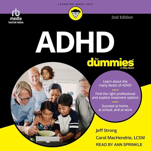 ADHD for Dummies by Jeff Strong, Carol MacHendrie LCSW episode artwork