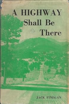 Hardcover A Highway Shall be There Book