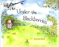 Under the Blackberries 0590454811 Book Cover