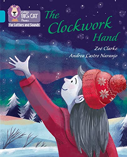 The Clockwork Hand: Band 07/Turquoise (Collins Big Cat Phonics for Letters and Sounds)