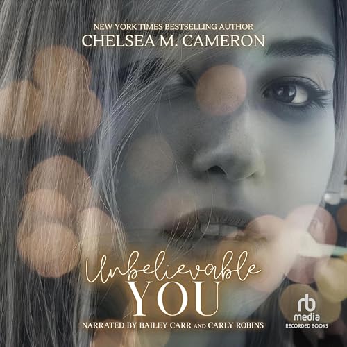 Unbelievable You -- Chelsea M. Cameron episode artwork