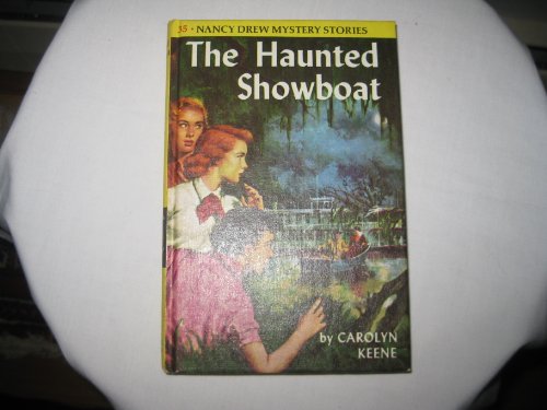 The haunted showboat (Nancy Drew mystery stories) B0007DRHJM Book Cover