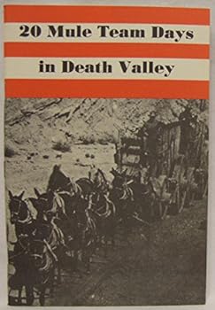 Paperback 20 Mule Team Days in Death Valley Book