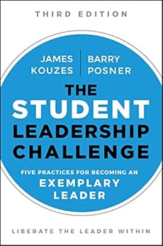 Kindle Store,Kindle eBooks,Education & Teaching The Student Leadership Challenge: Five Practices for Becoming an Exemplary Leader (J-B Leadership Challenge: Kouzes/Posner) James M. Kouzes