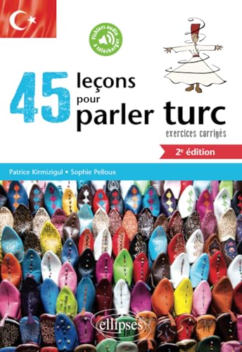 45 leçons de turc avec exercices corrigés et fichiers audio -...