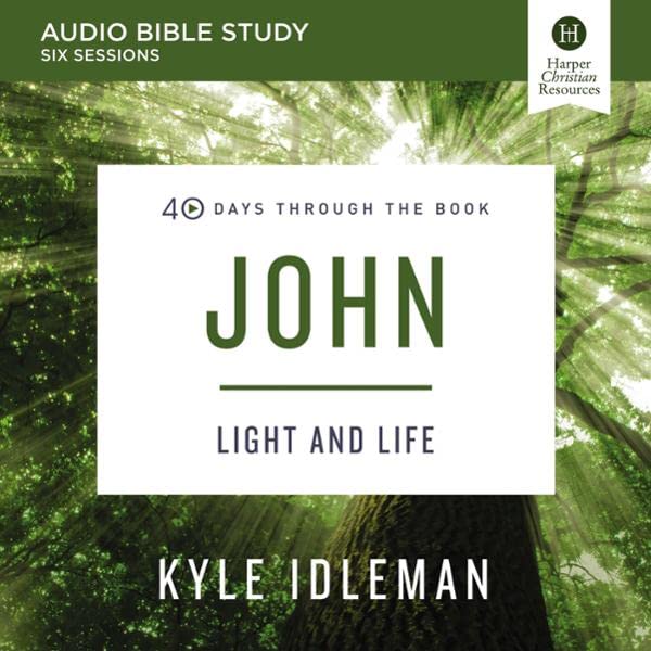 John: Audio Bible Studies (God with Us): Life in His Name