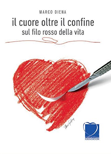 Il cuore oltre il confine. sul filo rosso della