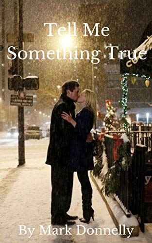Tell Me Something True