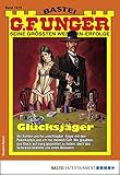  G. F. Unger 1975 - Western: Glücksjäger (G.F.Unger)