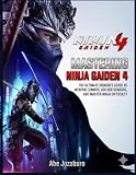 Mastering NINJA GAIDEN 4: The Ultimate Shinobi’s Guide to Weapon Combos, Golden Scarabs, and Master Ninja Difficulty