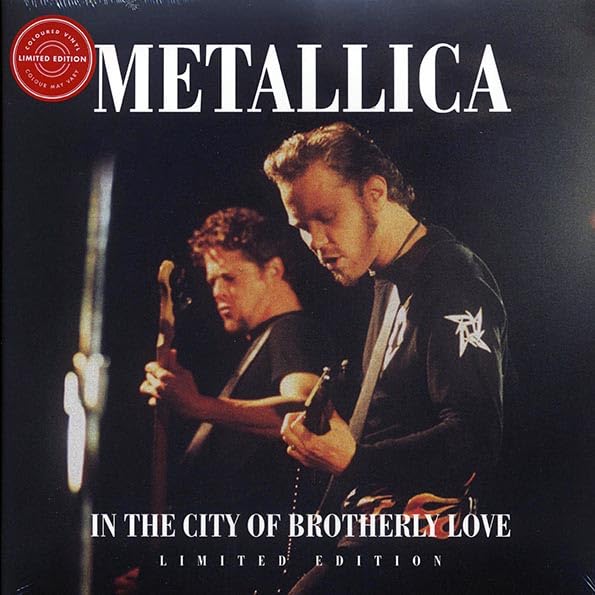 METALLICA : IN THE CITY OF BROTHERLY LOVE - NEW SEALED 1000 LTD EDITION RED COLORED