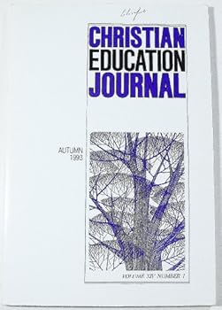 Single Issue Magazine Christian Education Journal (Volume XIV Number 1, Autumn 1993) Book