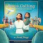 Cover of Jesus Calling Bible Storybook