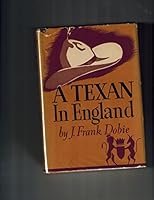 A Texan in England 0292780346 Book Cover
