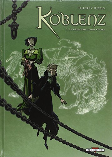 Télécharger Koblenz T01: Le Désespoir d'une ombre Livre eBook France