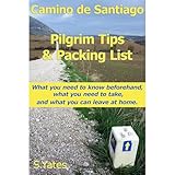 Pilgrim Tips & Packing List Camino de Santiago: What you need to know beforehand, what you need to take, and what you can leave at home.