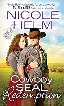 Cowboy SEAL Redemption / Nicole Helm