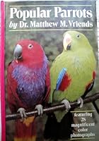 Popular Parrots 0876058195 Book Cover