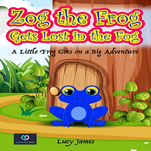 Zog the Frog Gets Lost in the Fog by Lucy James episode artwork